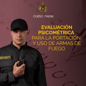 Evaluación psicométrica para la portación y uso de armas de fuego