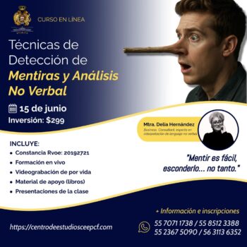 "Técnicas para la detección de mentiras y análisis no verbal" Aplicaciones prácticas basadas en neurociencia.