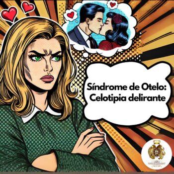 "Síndrome de Otelo: Celotipia delirante"