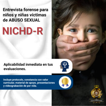 "PROTOCOLO NICHD-R: Aplicación de la entrevista forense en niños víctimas de abuso sexual"