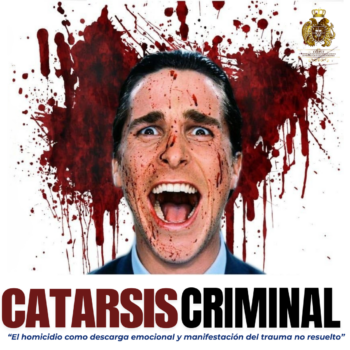 "El asesinato como catarsis: Emoción, trauma y violencia"