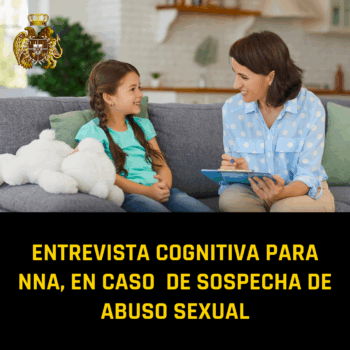 Entrevista cognitiva para nna, en caso de sospecha de abuso sexual