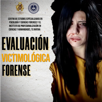 Evaluación victimológica forense Dirigido a profesionales de las ciencias forenses.