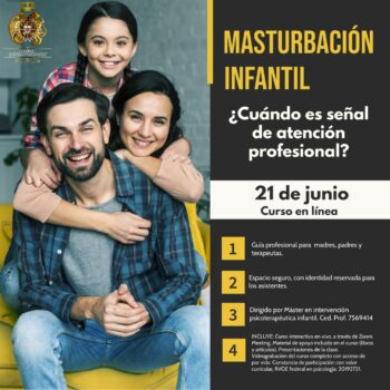 "Masturbación infantil ¿Cuándo es señal de atención profesional?"