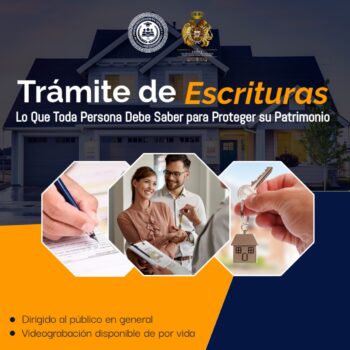 Trámite de escrituras: Lo que toda persona debe saber para proteger su patrimonio