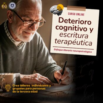 Deterioro cognitivo y escritura terapéutica: Un enfoque literario-neuropsicológico