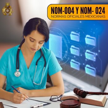Normas oficiales mexicanas: NOM-004-SSA3-2012 y NOM 024-SSA3-2012