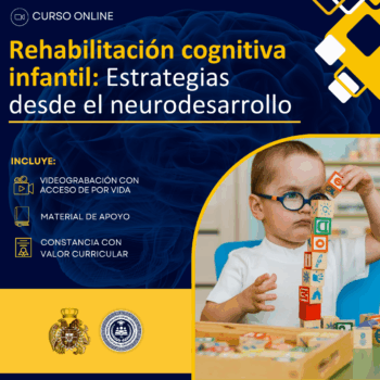 Rehabilitación cognitiva infantil: Estrategias desde el neurodesarrollo
