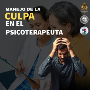 MANEJO DE LA CULPA EN EL PSICOTERAPEUTA.