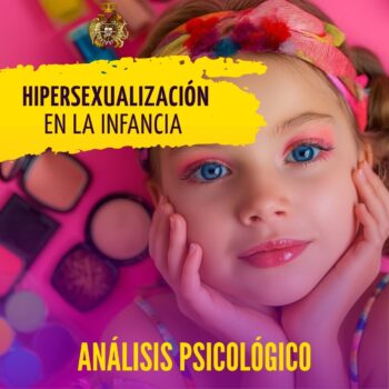 Hipersexualización en la infancia