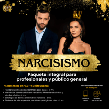 “Narcisismo: Paquete integral para profesionales y público general”