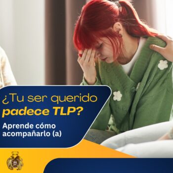Cómo acompañar a un ser querido con Trastorno Límite de la Personalidad