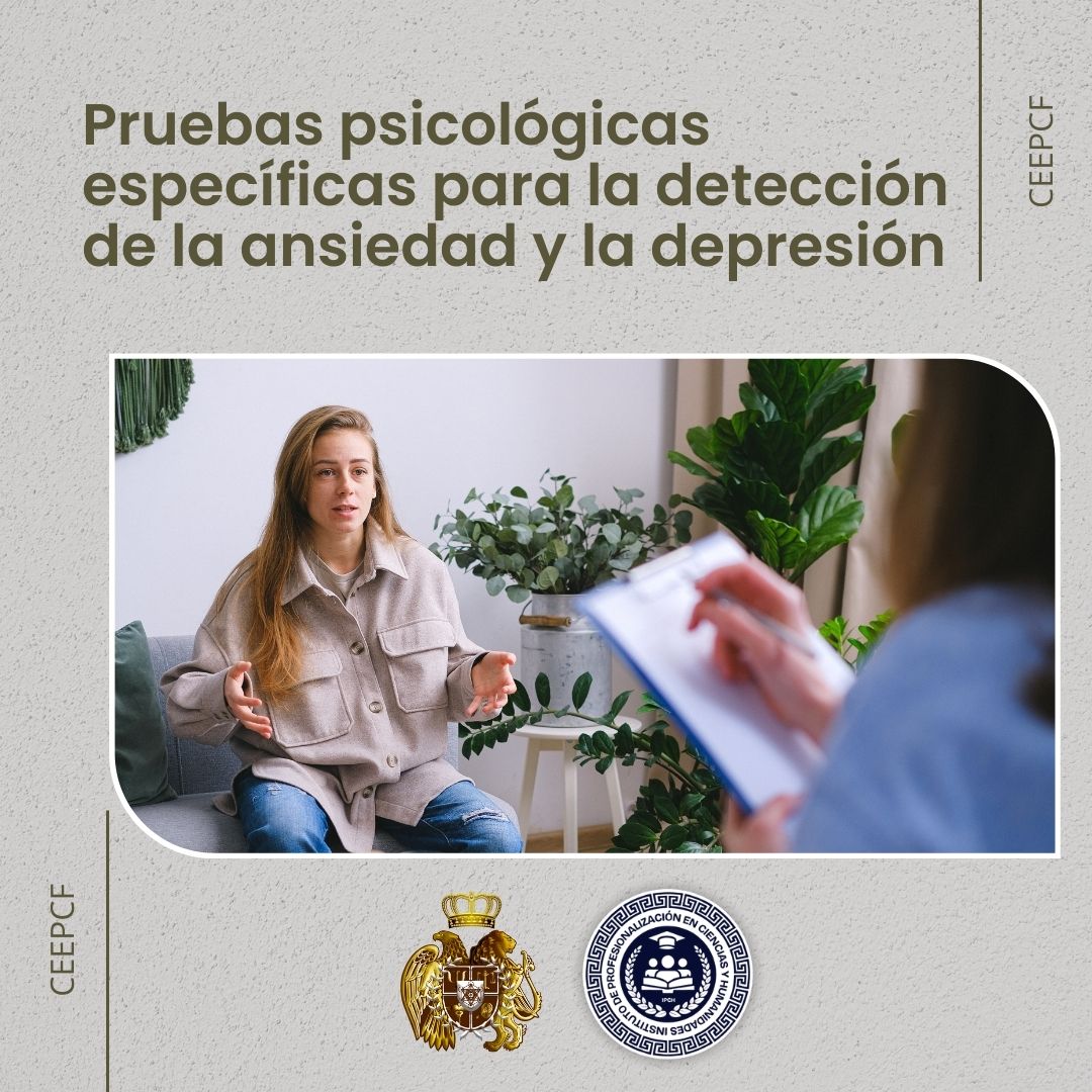 Pruebas psicológicas específicas para la detección de la ansiedad y la depresión