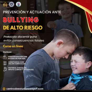 "Prevención y actuación ante bullying de alto riesgo: Protocolo docente para evitar consecuencias fatales"