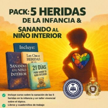 Pack 5 heridas de la infancia y sanando al niño interior.