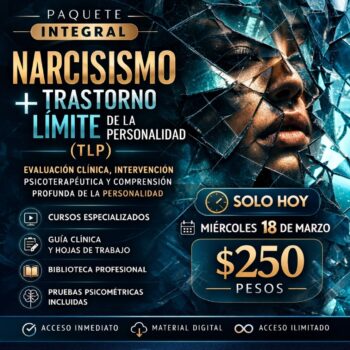 Paquete integral en narcisismo + trastorno límite de la personalidad (TLP)