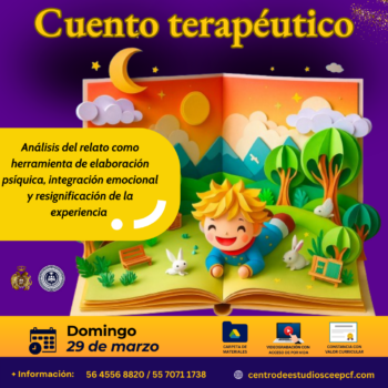 "Cuento terapéutico: Análisis del relato como herramienta de elaboración psíquica, integración emocional y resignificación de la experiencia"