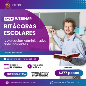 "Bitácoras Escolares y Actuación Administrativa ante Incidentes: Guía Práctica para Docentes"