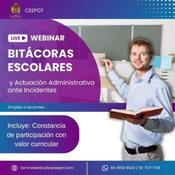 "Bitácoras Escolares y Actuación Administrativa ante Incidentes: Guía Práctica para Docentes"