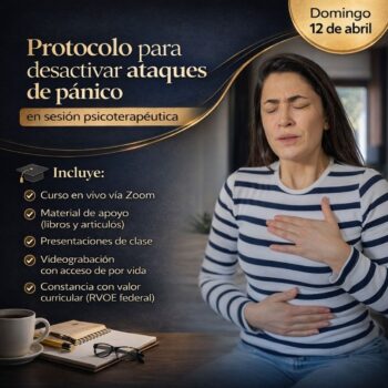 Protocolo para Desactivar Ataques de Pánico en Sesión Psicoterapéutica