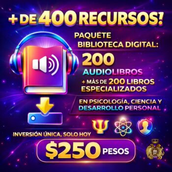 Paquete Biblioteca Digital: 200 Audiolibros + 200 Libros Especializados en Psicología, Ciencia y Desarrollo Personal