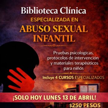 Biblioteca Clínica Especializada en Abuso Sexual Infantil