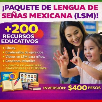 PAQUETE: LENGUA DE SEÑAS MEXICANA (LSM)