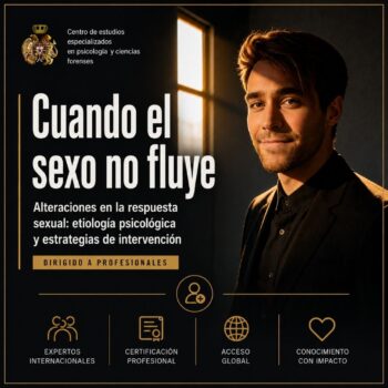 Cuando el sexo no fluye: Alteraciones en la respuesta sexual: etiología psicológica y estrategias de intervención.