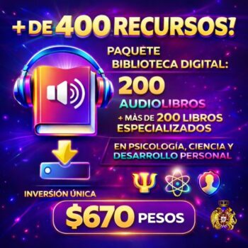 Paquete Biblioteca Digital: 200 Audiolibros + 200 Libros Especializados en Psicología, Ciencia y Desarrollo Personal