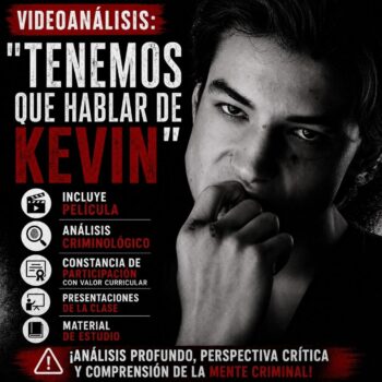  "Video análisis: Tenemos que hablar de kevin". (Perspectiva de estudio criminológico)