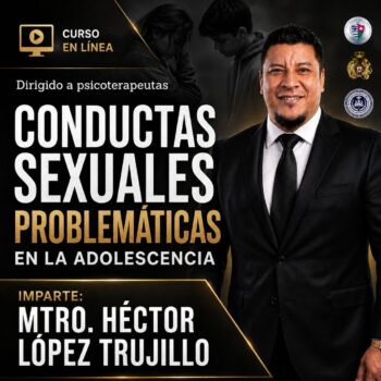 Conductas sexuales problemáticas en la adolescencia. (Dirigido a público en general)
