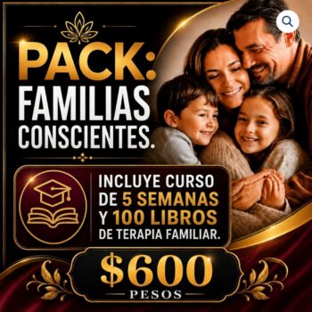 PACK: FAMILIAS CONSCIENTES ✨ Una experiencia profunda para transformar la forma en que criamos, amamos, acompañamos y sanamos dentro de la familia.