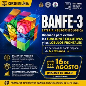 ACTUALIZACIÓN PROFESIONAL EN EVALUACIÓN NEUROPSICOLÓGICA: APLICACIÓN, CALIFICACIÓN E INTERPRETACIÓN DE LA BANFE-3
