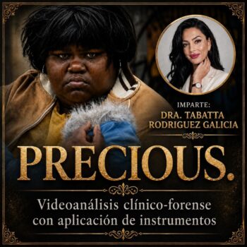 VIDEOANÁLISIS CLÍNICO-FORENSE: PRECIOUS Violencia sexual, secretos familiares, encubrimiento y evaluación psicológica