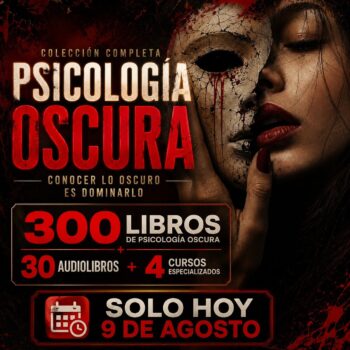 300 LIBROS DE PSICOLOGÍA OSCURA + 30 AUDIOLIBROS + 4 CURSOS ESPECIALIZADOS